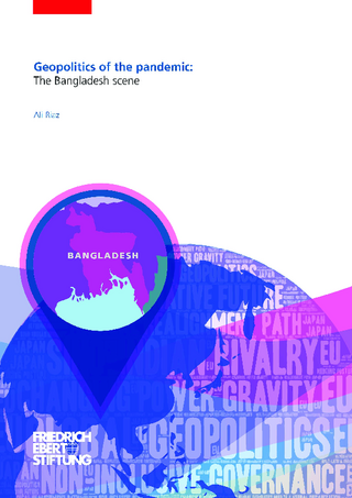 Geopolitics of the pandemic: the Bangladesh Scene